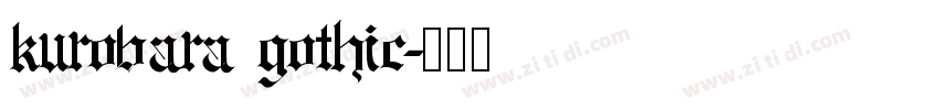 kurobara gothic字体转换